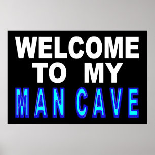 Poster Bienvenue Sur Le Signe De Ma Grotte Homme