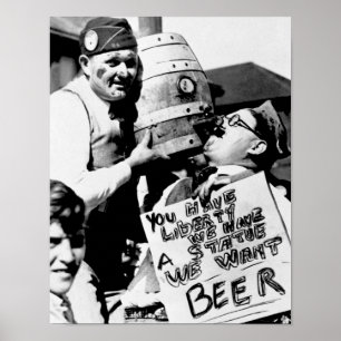 Poster Bière de l'époque de la prohibition, Nous voulons 