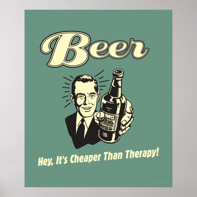 Poster Bière : Hey c'est moins cher que la thérapie (Devant)