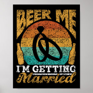 Poster Bière Moi Je Me Marie Mariée Fête Mariée Groom Bac