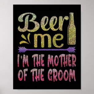 Poster Bière pour moi, je suis la mère du marié, famille 