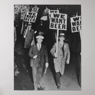 Poster Bières d'époque de la prohibition, Nous voulons de