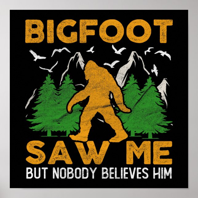 Poster Bigfoot M'A Vu Forêt Sasquatch Yeti (Devant)