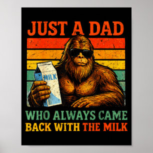 Poster Bigfoot Papa un papa qui est revenu avec le lait