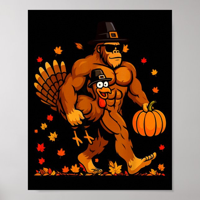 Poster Bigfoot Thanksgiving Turkey Funny Thanksgiving Sas (Devant)