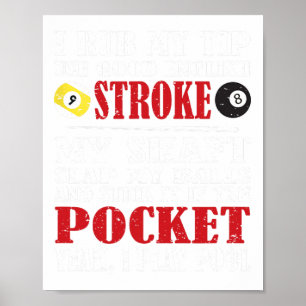 Poster Billard amusant Billard Tee I Rub My Tip Billard G