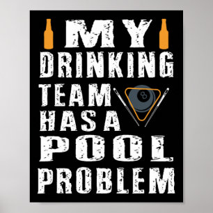 Poster Billard Amusant T Shirt Mon Équipe De Boissons A U