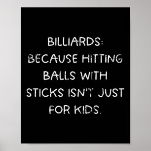 Poster Billard Humour frapper n’est pas seulement pour le