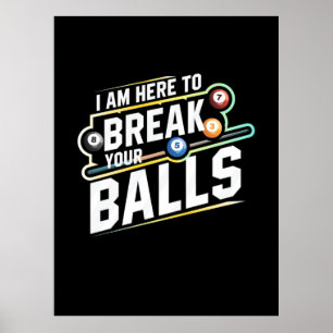 Poster Billard Snooker Est Là Pour Briser Vos Ballons