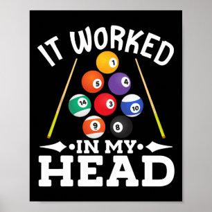 Poster Billiard Il A Travaillé Dans Ma Tête Billard Playe