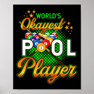 Poster Billiards Worlds Okayest Pool Player 1
