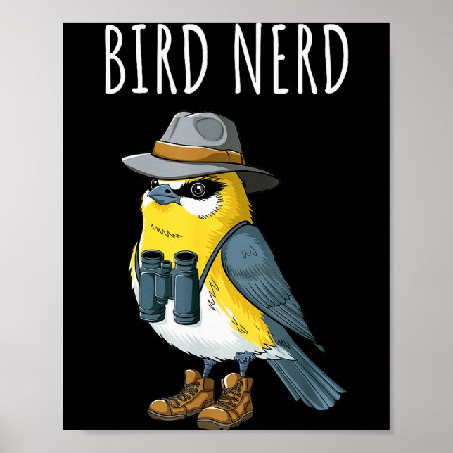 Poster Bird Nerd Funny Bird Watching Birding Bird Lover W (Devant)