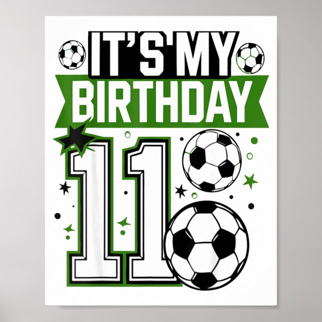 Poster Birthday Boy Tees 11 Soccer Its My 11th Birthday B (Devant)