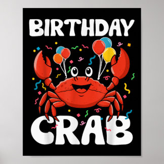 Poster Birthday Crab Party Tee Crabs Lover Birthday Crab 