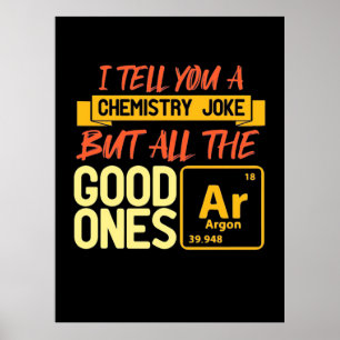 Poster Birthday Gift   I Tell You A Chemistry