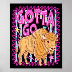 Poster Bison occidental drôle, faut que j'aille au rodéo