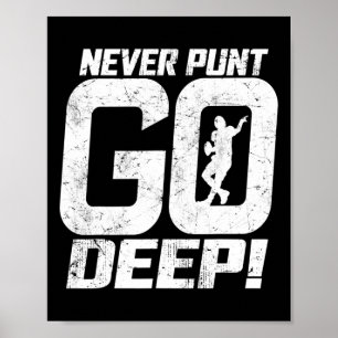 Poster Bizarre de football jamais Punt Go Deep Qb F