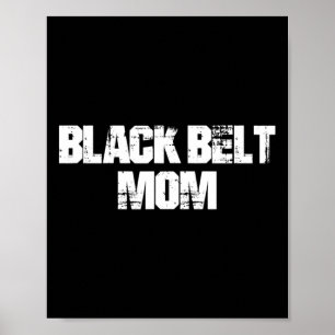 Poster Black Belt Maman Taekwondo Karate Martial Arts Mot