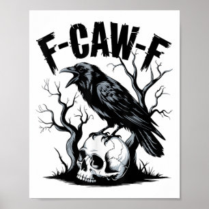 Poster Black Crow, F-caw-f Funny Black Bird