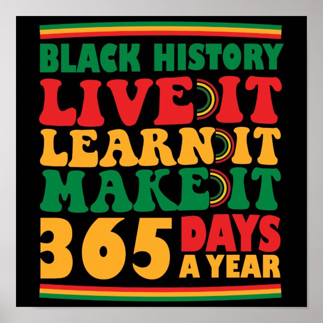 Poster Black History Live It Apprenez-Le Faire 365 Jours (Devant)
