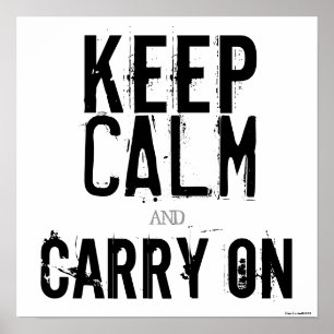 Poster Black & White Garder le calme et continuer sur l'a