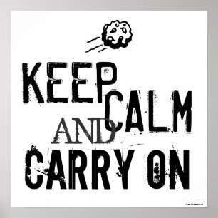 Poster Black & White Garder le calme et continuer sur l'a