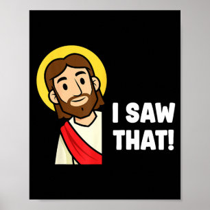 Poster Blague chrétienne drôle disant Jésus je l'ai vu