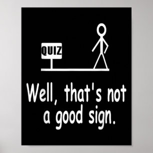 Poster Blague de quiz drôle Figure bâton Pas un grand sig