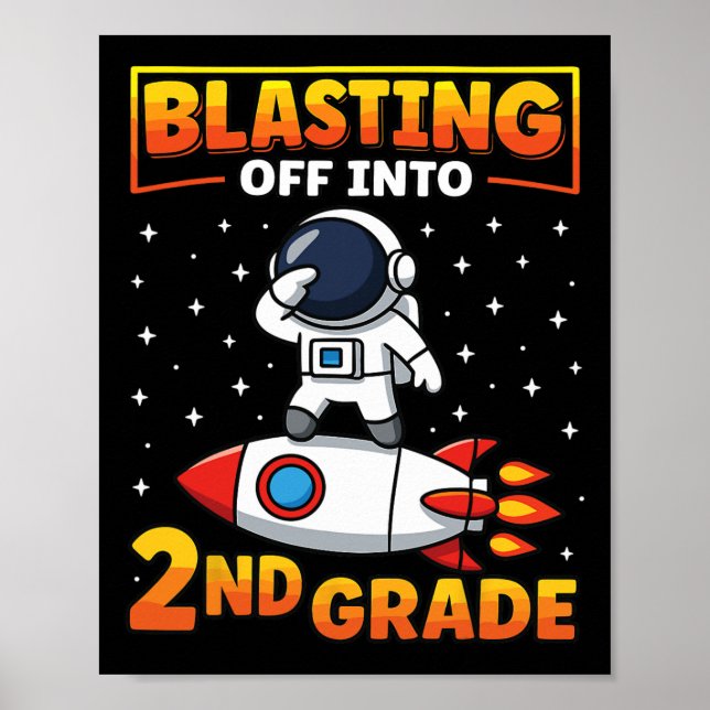 Poster Blast Off Into Second Grade First Day Of School 1  (Devant)