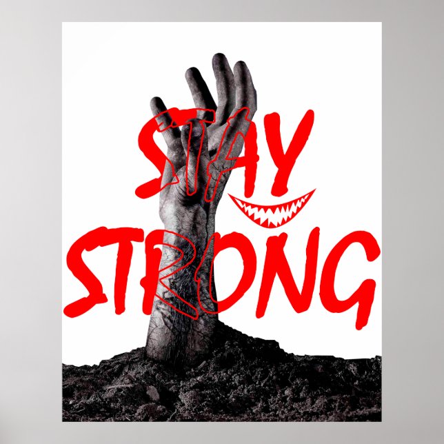 Poster: Bleib Stark Motivationszitat-Design  Poster (Vorne)