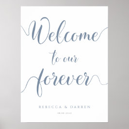 Poster Bleu Dusty Bienvenue à notre Forever Mariage Sign