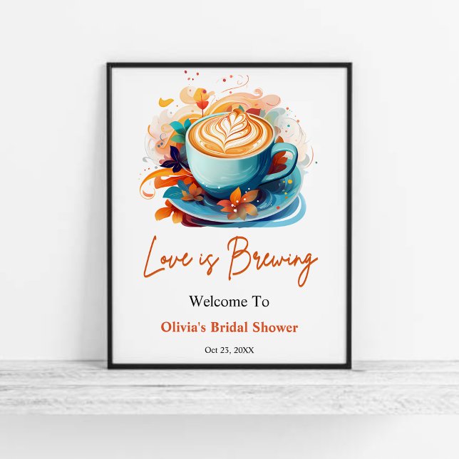 Poster Blue Floral Love brasse la Fête des mariées Bienve (Blue Floral Love is Brewing Coffee Bridal Shower Welcome Sign )