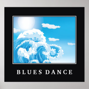 Poster Blues danse bleu blanc océan vagues motivation