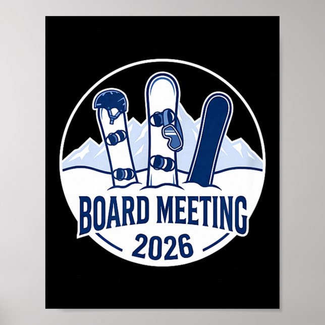 Poster Board Meeting 2026 Funny Snowboarding Winter Srts  (Devant)