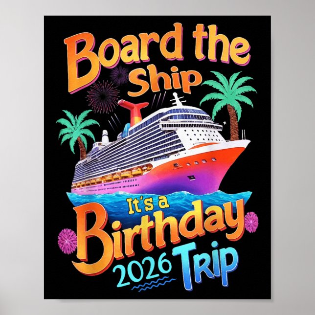 Poster Board The Ship Its A Birthday Trip Party Cruise Sq (Devant)