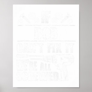 Poster Bob Nom Cadeau Réparez ça drôle Anniversaire Perso