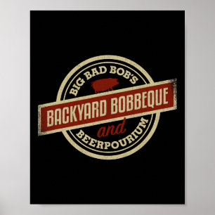 Poster Bobs Qui Byrbecue Byckyard Bbq Logo Pour Grillers 