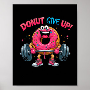 Poster Bodybuilder Donut Abandonner Humour Gym Entraîneme