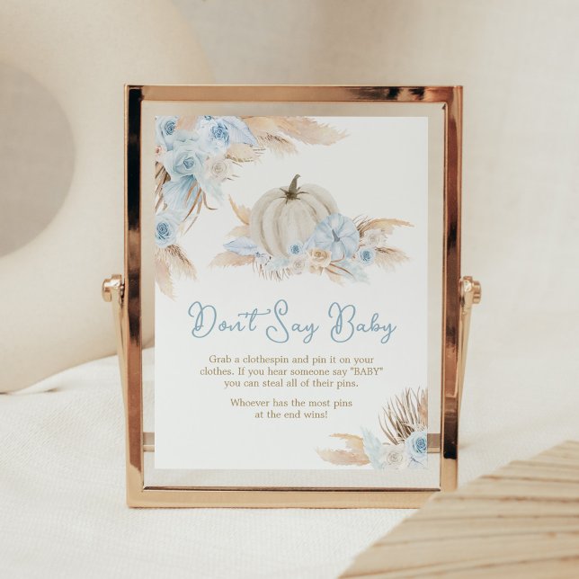 Poster Boho Dusty Baby shower Citrouille bleu ne pas dire (Boy Little Pumpkin Baby Shower Don't Say Baby Sign)