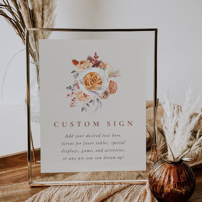 Poster Boho Floral Coffee Fête des mariées Panneau person (Personalize this blank custom bridal shower sign for any use)