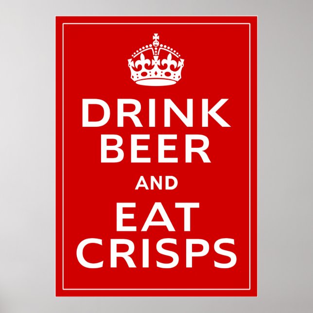 Poster Boire de la bière et manger des croustilles ~ Brit (Devant)