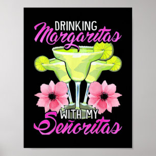 Poster Boire Margaritas Avec Mes Senoritas