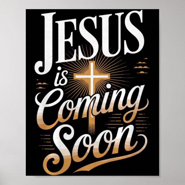 Poster Bold Jesus Is Coming Soon Christian Apparel Premiu (Devant)