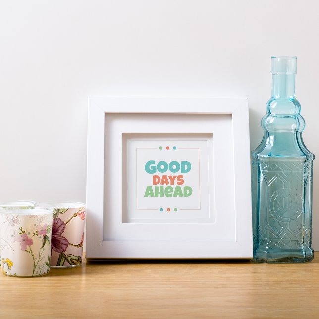 Poster Bon Jours (Good Days Ahead)