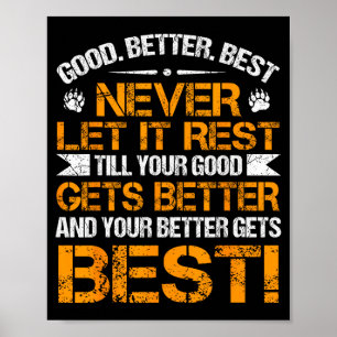 Poster Bon Meilleur Ne Jamais Laisser Repos Motivation Di