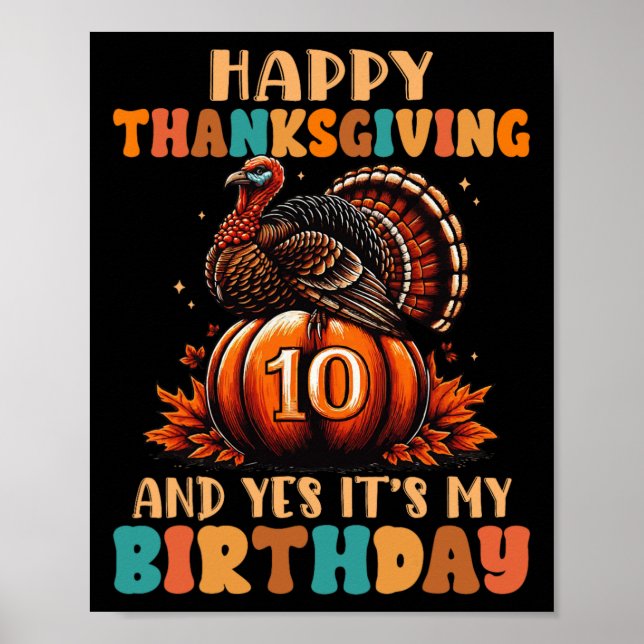 Poster Bon thanksgiving Et oui c'est mon 10e anniversaire (Devant)
