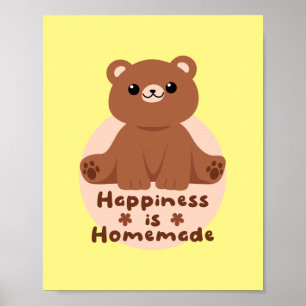 Poster Bonheur fait maison Kawaii mignon bébé ours brun