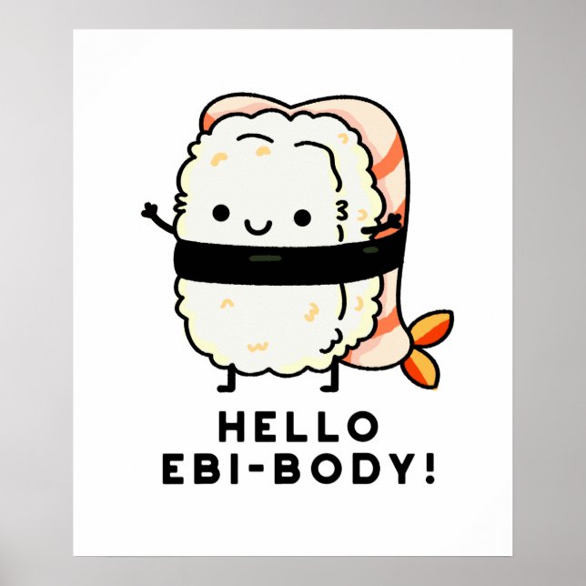 Poster Bonjour Ebi-body Funny Ebi Sushi Pun (Devant)
