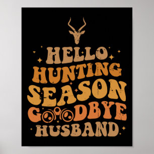 Poster Bonjour saison de chasse bonne