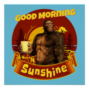 Poster Bonjour Soleil Bigfoot Café Humour Art